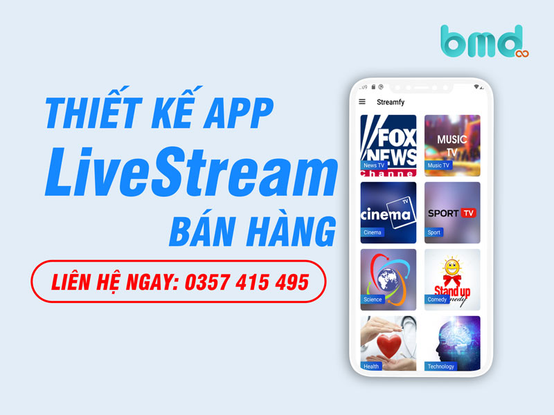 BMD thiết kế app livestream