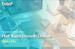 hoc-kinh-doanh-online-mien-phi