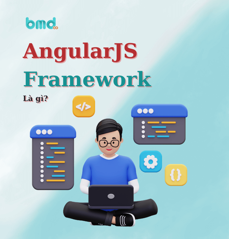 angularjs-la-gi-tong-quan-ve-angularjs-framework