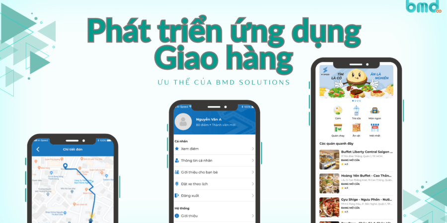 bmd-solutions-trong-phat-trien-ung-dung-giao-hang