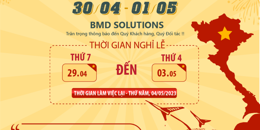 BMD Solutions thông báo lịch nghỉ lễ 30/4-01/5/2023