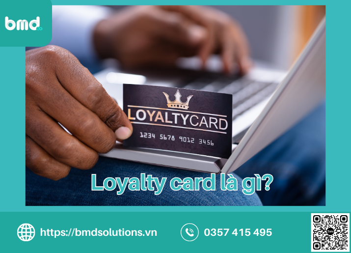 Loyalty card là gì